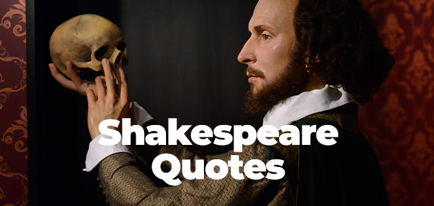 Best Shakespeare Quotes | Must-Read Shakespeare Quotations