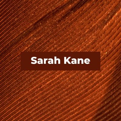 Sarah Kane
