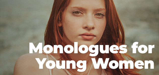 Monologues for Teenagers | Audition Resource for Teens