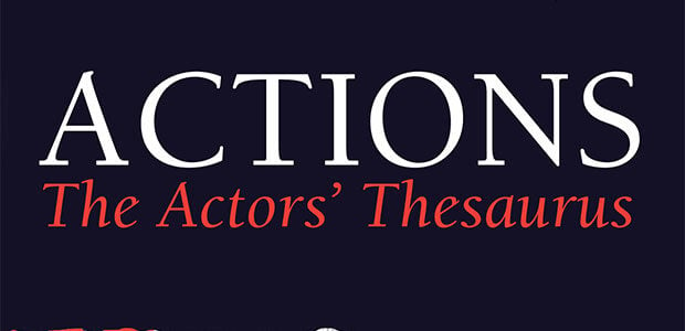 Actions The Actors Thesaurus 