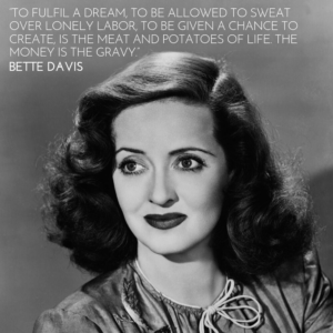 Bette Davis Acting Quote