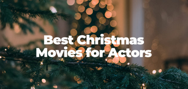 Best christmas movies for actors