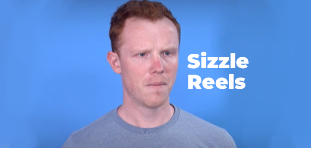 What is a sizzle reel