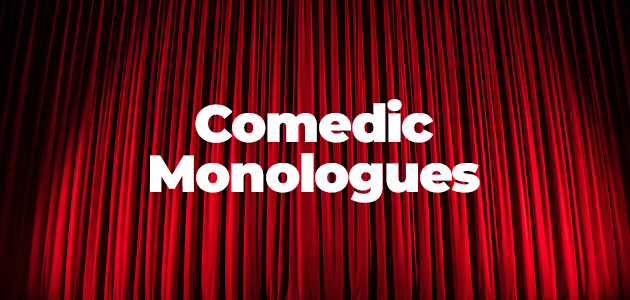 Comedy Monologues Stagemilk