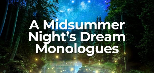 Monologues from a Midsummer Night's Dream