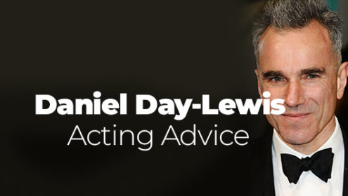 Daniel Day-Lewis Acting Advice