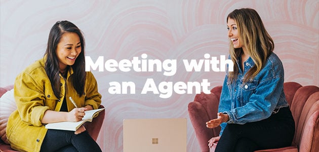 Meeting with an Agent