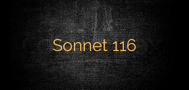 sonnet 116 line by line analysis