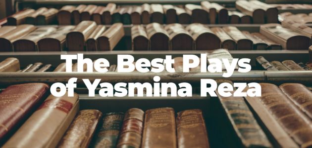 Best-Yasmina-Reza-Plays
