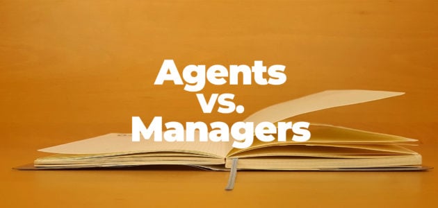 Agents vs Managers